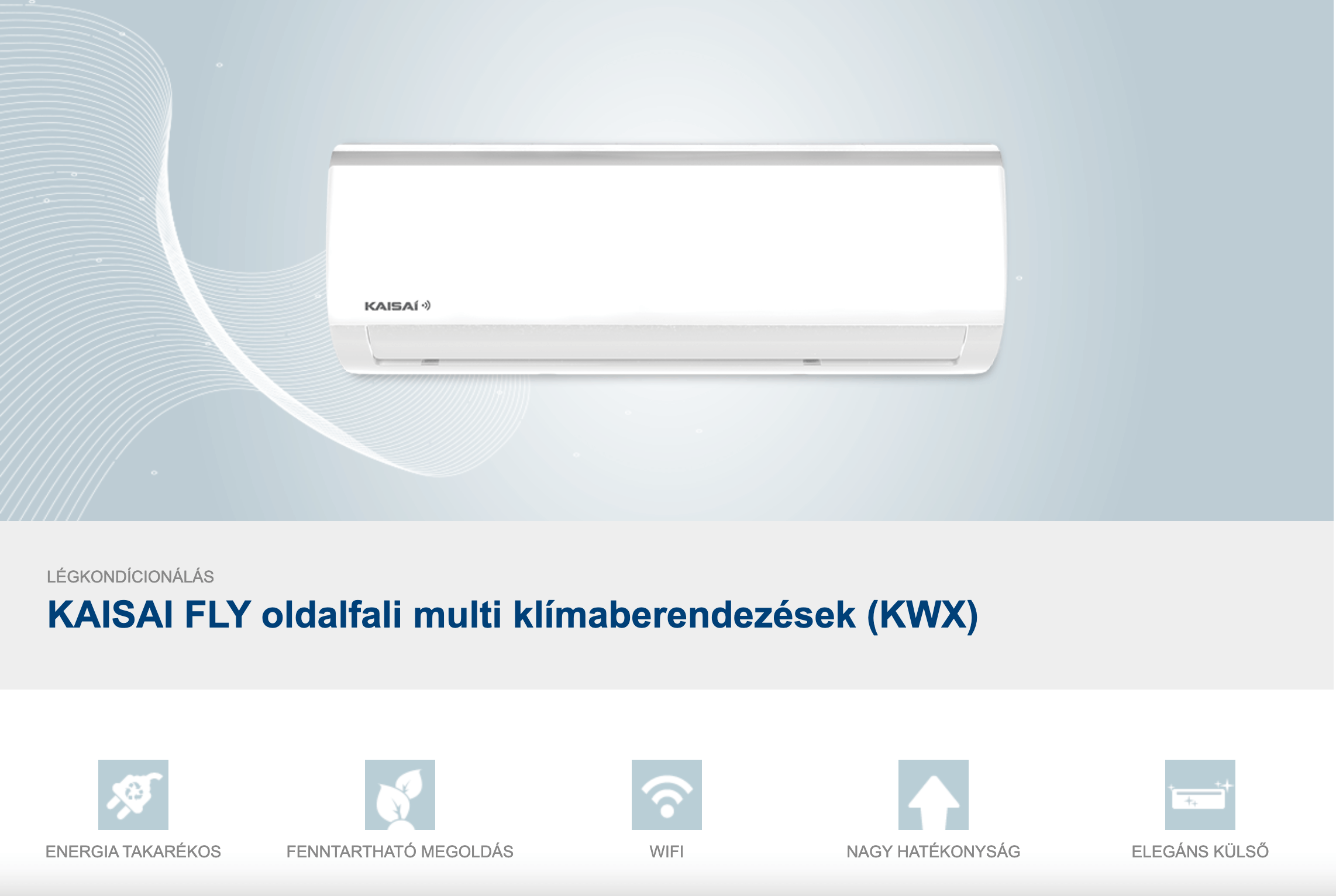 KAISAI FLY oldalfali multi klímaberendezések (KWX)